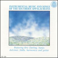 Instrumental Music & Song of the Southern Appalachians - Erik Darling & Border Town
