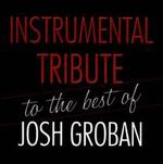 Instrumental Tribute to the Best of Josh Groban