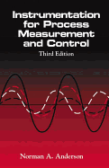 Instrumentation for Process Measurement and Control, Third Editon