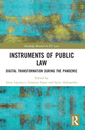 Instruments of Public Law: Digital Transformation During the Pandemic