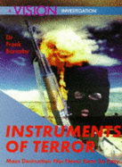 Instruments of Terror - Barnaby, Frank, Dr.