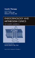 Insulin Therapy, an Issue of Endocrinology and Metabolism Clinics: Volume 41-1