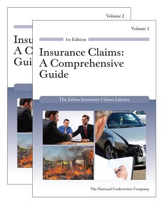 Insurance Claims: A Comprehensive Guide (Zalma Insurance Claims Library) - Zalma, Barry