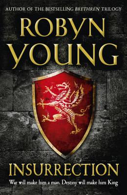 Insurrection: Robert The Bruce, Insurrection Trilogy Book 1 - Young, Robyn