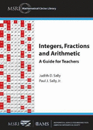 Integers, Fractions and Arithmetic: A Guide for Teachers