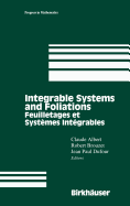 Integrable Systems and Foliations: Feuilletages Et Systmes Intgrables