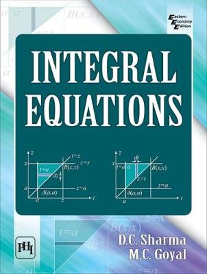 Integral Equations - Sharma, D.C., and Goyal, M.C.