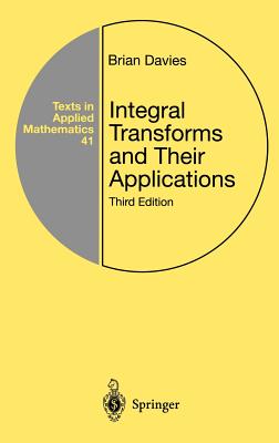 Integral Transforms and Their Applications - Davies, Brian