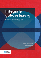 Integrale Geboortezorg: Samen Bevalt Goed