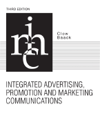 Integrated Advertising, Promotion, and Marketing Communications - Clow, Kenneth E, Professor, and Baack, Donald E, Professor