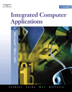 Integrated Computer Applications, Modules 1-8 - Van Huss, Susie, and Forde, Connie M, and Woo, Donna L
