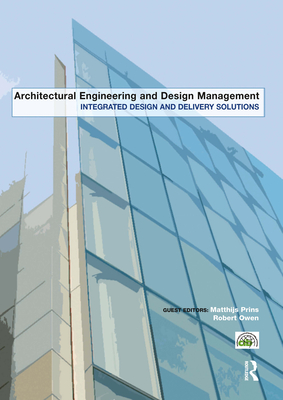 Integrated Design and Delivery Solutions - Prins, Matthijs (Editor), and Owen, Robert (Editor)