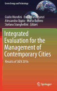 Integrated Evaluation for the Management of Contemporary Cities: Results of Siev 2016