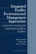 Integrated Facility Environmental Management Approaches: Lessons from Industry for Department of Defense Facilities