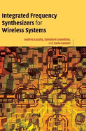 Integrated Frequency Synthesizers for Wireless Systems