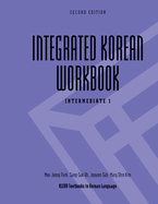 Integrated Korean Workbook: Intermediate 1, Second Edition