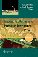 Integrated Pest Management: Volume 1: Innovation-Development Process