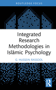 Integrated Research Methodologies in Isl mic Psychology