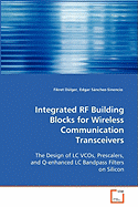 Integrated RF Building Blocks for Wireless Communication Transceivers