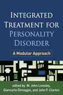 Integrated Treatment for Personality Disorder: A Modular Approach