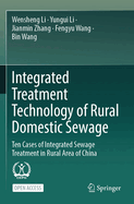 Integrated Treatment Technology of Rural Domestic Sewage: Ten Cases of Integrated Sewage Treatment in Rural Area of China