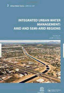 Integrated Urban Water Management: Arid and Semi-Arid Regions: Unesco-Ihp