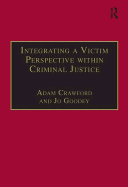 Integrating a Victim Perspective Within Criminal Justice: International Debates