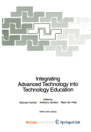 Integrating Advanced Technology Into Technology Education