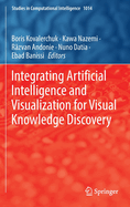 Integrating Artificial Intelligence and Visualization for Visual Knowledge Discovery