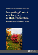 Integrating Content and Language in Higher Education: Perspectives on Professional Practice