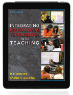 Integrating Educational Technology Into Teaching Plus Myeducationlab with Pearson Etext -- Access Card Package