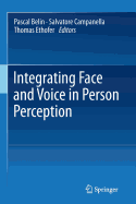 Integrating Face and Voice in Person Perception