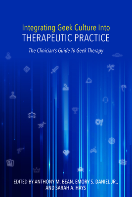 Integrating Geek Culture Into Therapeutic Practice, Ppb - Hays