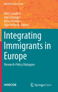 Integrating Immigrants in Europe: Research-Policy Dialogues