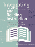 Integrating Music and Reading Instruction: Teaching Strategies for Upper-Elementary Grades