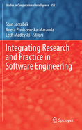 Integrating Research and Practice in Software Engineering