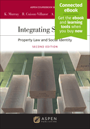 Integrating Spaces: Property Law and Social Identity [Connected Ebook]