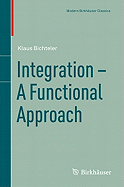 Integration - A Functional Approach