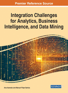 Integration Challenges for Analytics, Business Intelligence, and Data Mining