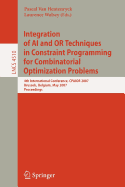 Integration of AI and or Techniques in Constraint Programming for Combinatorial Optimization Problems - Van Hentenryck, Pascal (Editor), and Wolsey, Laurence (Editor)