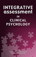Integrative Assessment in Clinical Psychology