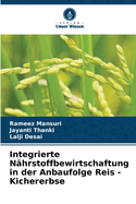 Integrierte Nhrstoffbewirtschaftung in der Anbaufolge Reis - Kichererbse