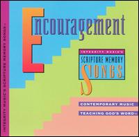 Integrity Music's Scripture Memory Songs: Encouragement - Various Artists