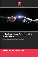 Intelig?ncia Artificial e Rob?tica