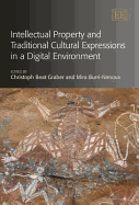 Intellectual Property and Traditional Cultural Expressions in a Digital Environment