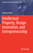 Intellectual Property, Design Innovation, and Entrepreneurship