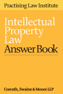Intellectual Property Law Answer Book