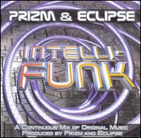 Intelli-Funk - Prizm & Eclipse