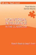 Intelligence in the Classroom - Reach them to teach them