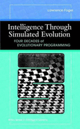 Intelligence Through Simulated Evolution: Forty Years of Evolutionary Programming